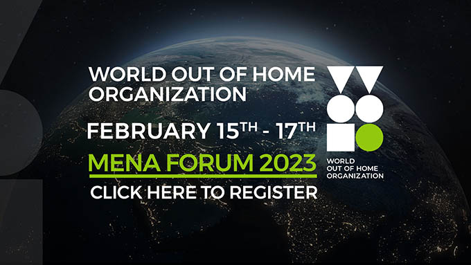 World Out of Home Organization first in-person MENA Regional Forum NOW OPEN FOR REGISTRATION